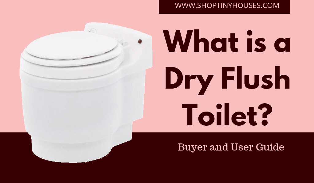 What is a Dry Flush Toilet? Complete user and buyer's guide to Laveo Dry Flush
